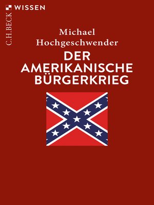cover image of Der amerikanische Bürgerkrieg
